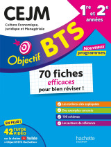 Objectif bts - cejm - 70 fiches efficaces pour bien réviser - 2025