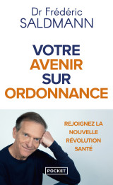 Votre avenir sur ordonnance