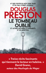 Le tombeau oublié - et autres histoires d'ossements et de meurtres