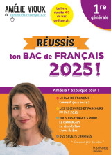 Réussis ton bac de français 2025 avec amélie vioux 1re générale