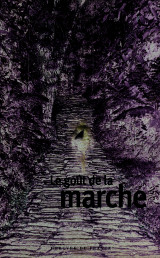 Le goût de la marche