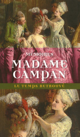 Mémoires de madame campan, première femme de chambre de marie-antoinette