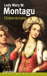 L'islam au coeur