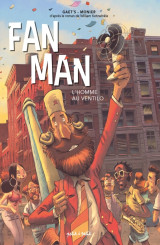 Fan man, l'homme au ventilo