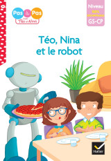 Téo et nina - premières lectures 100% déchiffrable - téo et nina et le robot