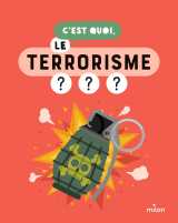 C'est quoi, le terrorisme ?