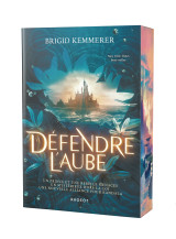 Défendre l'aube