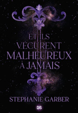 Et ils vécurent malheureux à jamais (broché) - tome 02