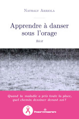 Apprendre à danser sous l'orage