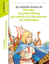 La véritable histoire de thordis, la petite viking qui partit à la découverte de l'amérique