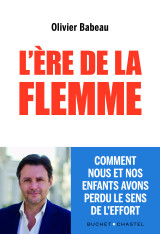 L'ère de la flemme