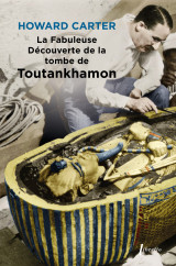 La fabuleuse découverte de la tombe de toutankhamon