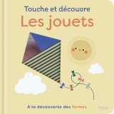 Touche et découvre - les jouets