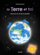 La terre et toi