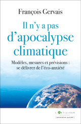 Il n'y a pas d'apocalypse climatique