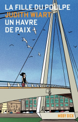 La fille du poulpe tome 5 : un havre de paix