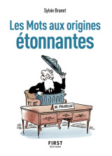 Petit livre de - les mots aux origines étonnantes, 2e éd