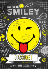 Ma vie en smiley - j'assure (ou presque!)