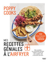 Mes recettes géniales à l'airfryer