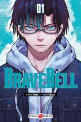 Brave bell - vol. 01