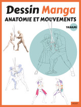 Dessin manga : anatomie et mouvements