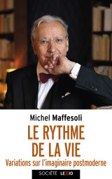 Le rythme de la vie