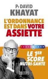 L'ordonnance est dans votre assiette ! - le 1er score nutri-santé