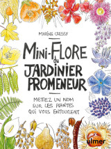 Mini-flore du jardinier promeneur