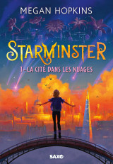 Starminster (broché) - tome 01 la cité dans les nuages