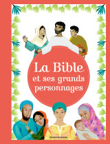 La bible et ses grands personnages