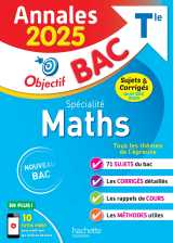 Annales objectif bac 2025 - spécialité maths tle - sujets et corrigés