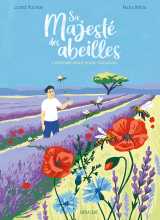 Sa majesté des abeilles