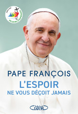 L'espoir ne vous déçoit jamais