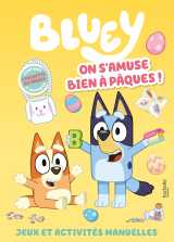 Bluey - on s'amuse bien à pâques !