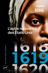 1619. l'autre naissance des états-unis