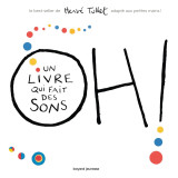 Oh! un livre qui fait des sons (tout carton)