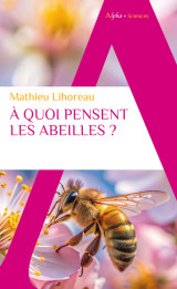 à quoi pensent les abeilles ?