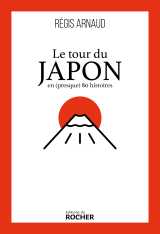 Le tour du japon en (presque) 80 histoires