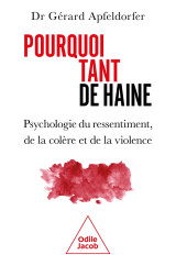 Pourquoi tant de haine ?