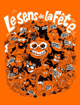 Le sens de la fête - rois et reines de la nuit se racontent