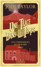 Les chroniques de st mary - tome 4 - une trace dans le temps