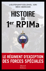 Histoire du 1er rpima, le régiment d'exception des forces spéciales