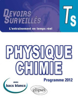 Physique-chimie - terminale s conforme au nouveau programme 2012