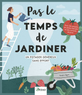 Un potager généreux sans effort