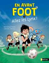 En avant foot allez les lynx