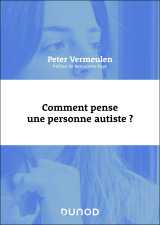 Comment pense une personne autiste ?