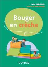 Bouger en crèche