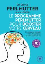 Le programme perlmutter pour booster votre cerveau