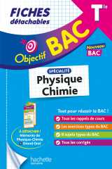 Objectif bac fiches - spécialité physique - chimie tle