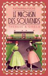 Le magasin des souvenirs - thérèse et gisela